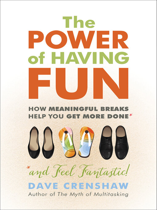 Title details for The Power of Having Fun by Dave Crenshaw - Available